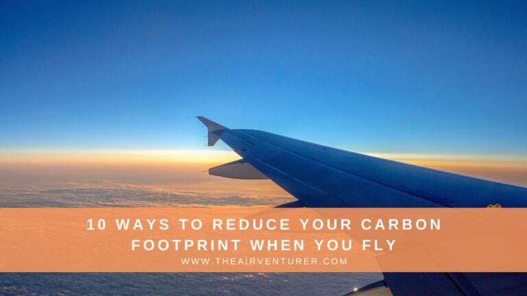 10 ways to reduce your carbon footprint when you travel