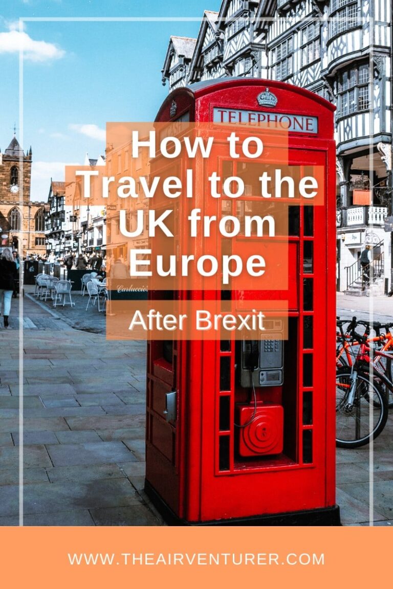 How To Travel To The UK From Europe After Brexit